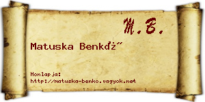Matuska Benkő névjegykártya